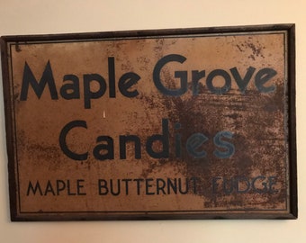 Antique Candy Sign Maple Fudge Sign Folk Art Sign Farm Sign Maple Grove