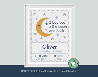 Cross stitch pattern baby birth sampler, birth announcement, I love you to the moon, baby boy, DIY customizable pattern** download**