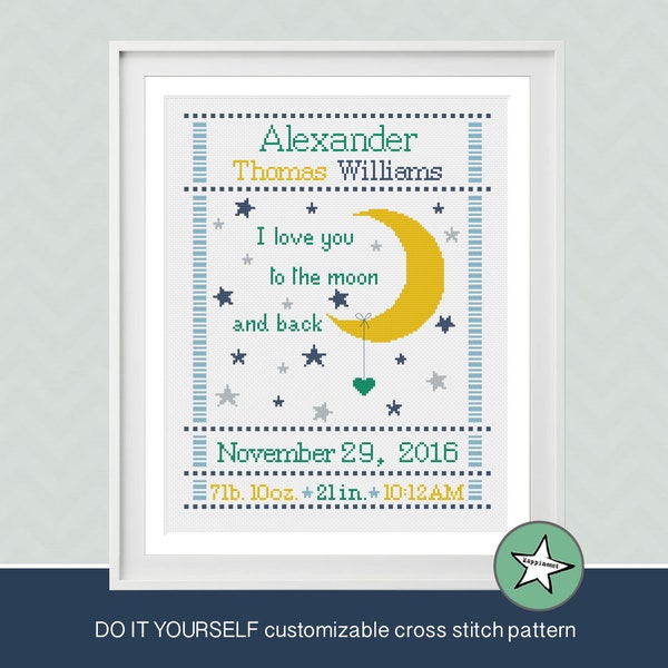 cross stitch baby birth sampler, birth announcement, I love you to the moon and back, DIY customizable pattern** instant download**