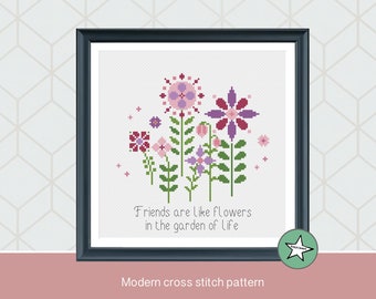 cross stitch pattern flowers, modern flowers, friends are like flowers, nature, PDF pattern ** instant download**