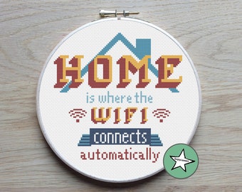 modern cross stitch pattern "Home is where the wifi connects automatically" quote, PDF  ** instant download**