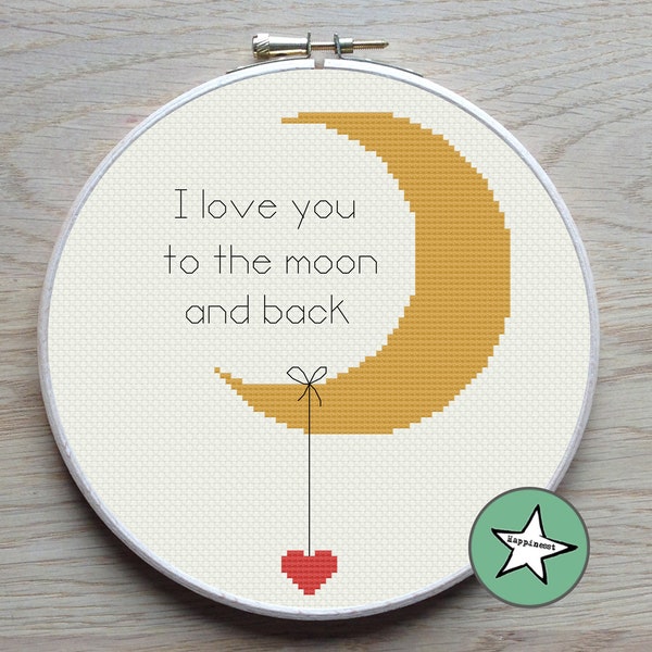 Cross stitch pattern moon  "I love you to the moon and back" nursery decor, valentine, pdf, ** instant download**