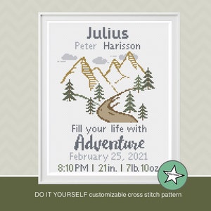 Cross stitch pattern baby birth sampler, fill your live with adventure, mountains, DIY customizable pattern** instant download**
