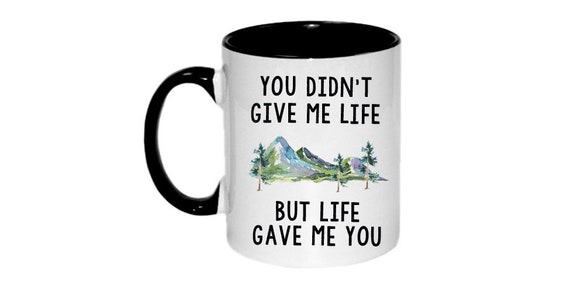 Stepdad gift Adopted Dad Stepfather gift you didn't give me life, but life gave me you coffee mug coffee cup, stepdad father Il_570xn