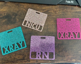 Glitter badge buddy, Custom badge buddy, Marker Parker, Medical field, teachers, Xray badge buddy RN, any title up to 11 characters