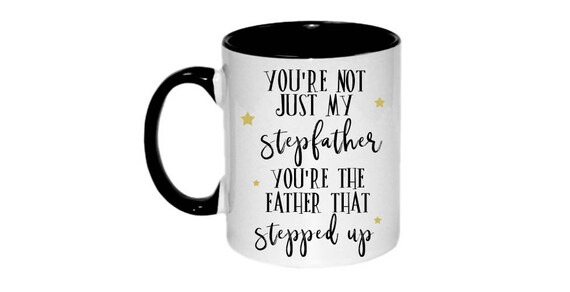 Father's Day Gift Stepfather coffee mug coffee cup I'm not the stepfather I'm the father that stepped up coffee cup stepfather gift Il_570xn