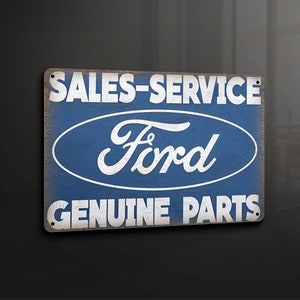 Sales and Service Ford Genuine Parts Automotive Car - Metal Sign Metal Plaque Wall Art decor Signage
