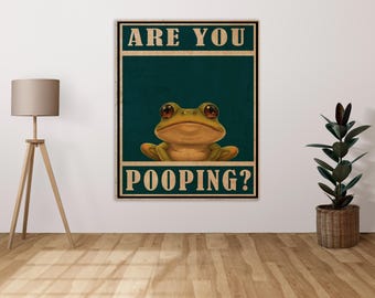 Are you pooping? Funny Bathroom Sign Frog Cute Toilet Shower Bath - Metal Sign Metal Plaque Wall Art decor Signage