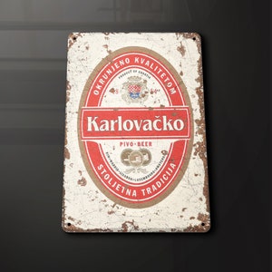 Karlovacko Pub Kroatische Bierbar - Metallschild Metallplakette Wandkunst Dekor Signage