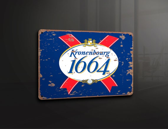 Kronenbourg 1664 Beer Drink - Metal Sign Metal Plaque Wall Art