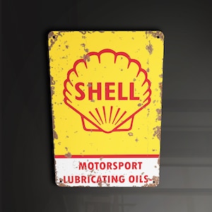 Shell Motorsports Oil  - Metal Sign Metal Plaque Wall Art decor Signage