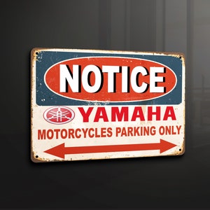 Notice Yamaha Parking Only garage man cave bike motorcycle home - Metal Sign Metal Plaque Wall Art decor Signage