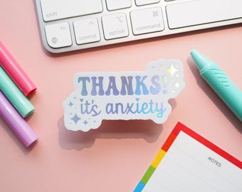 Thanks It's Anxiety Sticker: Sparkly Neurospicy Mental Health