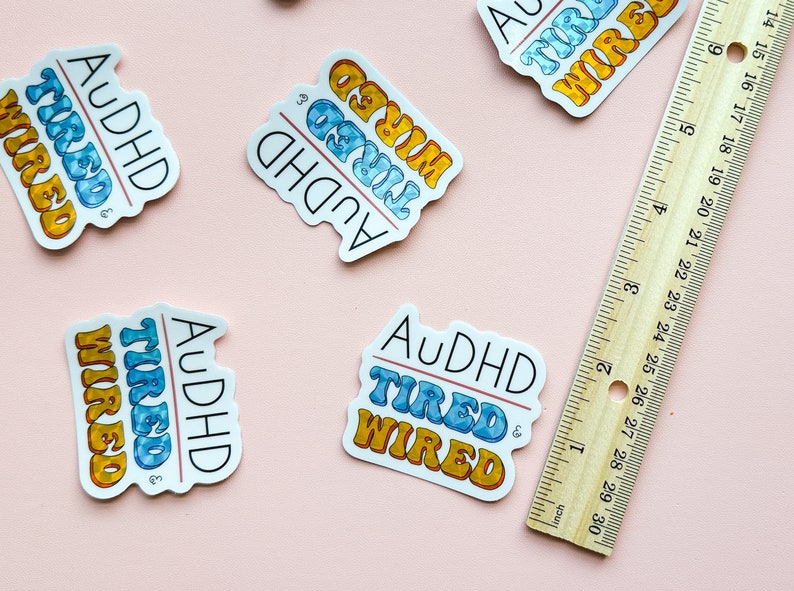 Audhd Tired and Wired Mental Health Sticker | Autistic ADHD Funtimes ...