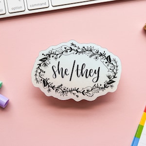 She/They Pronouns Floral Wreath Vaporware Sticker | Matte Holo Floral Pronouns | Queer + Pronoun Pride