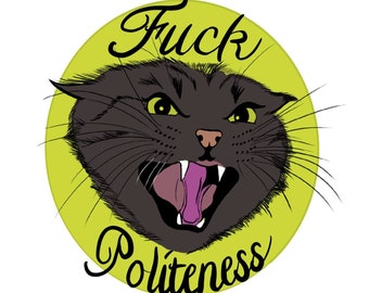 Abernathy's F*ck Politeness Cat Sticker