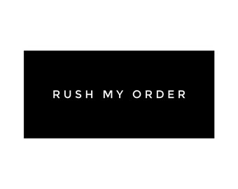 Rush my Order