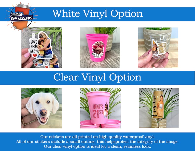 May include: The image showcases various stickers and drinkware. White vinyl stickers include an image of a mother and child, and a pink cup with a sticker that says "Mom is getting married". Clear vinyl options include a dog face sticker and a cup with "Lamps 21st" printed on it.