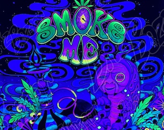 Blacklight Tapestry of Smoke Me / Blacklight Wall Art / UV Reactive Art / Absolem Art / Trippy Absolem Wall Decor / Psychedelic Home Decor