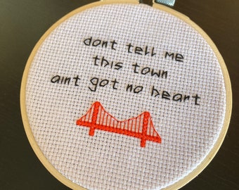 Don't Tell Me This Town Ain't Got No Heart, Shakedown Street, Grateful Dead Lyrics - 4" Cross Stitch Finished in Hoop