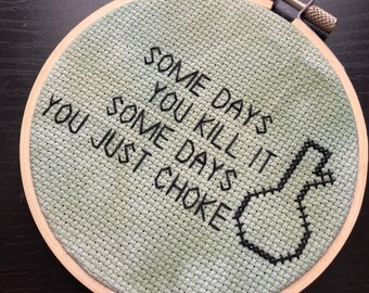 Some Days Sturgill Simpson Lyrics - Finished Cross Stitch in 4" Hoop  - Free Shipping