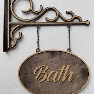 Wood Hanging Sign with Bracket- Bath/Laundry/Pantry/Office/Man Cave