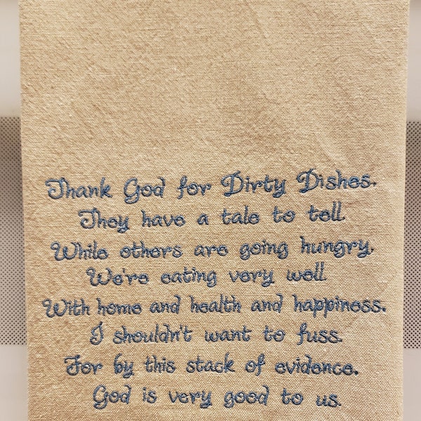 Embroidered Kitchen prayer/Thank God for Dirty Dishes Embroidered Kitchen/Tea Towel