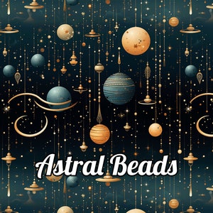 Może przedstawiać: Wz&oacute;r bez szw&oacute;w z złotymi i niebieskimi ciałami niebieskimi, gwiazdami i koralikami na ciemnoniebieskim tle. Tekst "Astral Beads" znajduje się w środku obrazu.