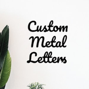 Letreros de letras de metal personalizados, arte de pared - Texto de metal personalizado escrito a mano - Letreros de arte de pared de metal