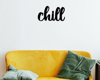 Black Metal Wall Art: Chill Script Sign