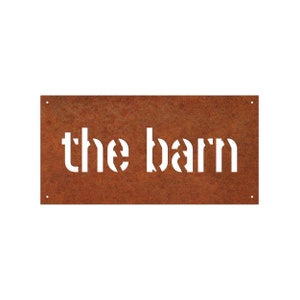 The Barn Corten Sign Letter - Rusted Steel The Barn Sign - The Barn Metal Outdoor Sign