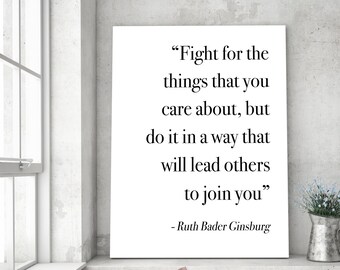 RBG Quote Canvas Print: Fight for the Things You Dissent