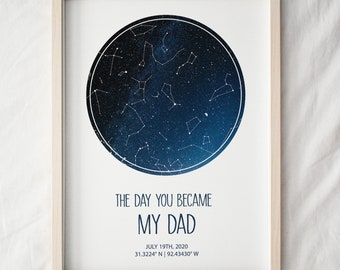Star Map Print, Night Sky Custom Star Map, Father’s Day Personalized Gift, The Stars On The Day You Became My Dad, Constellation Map