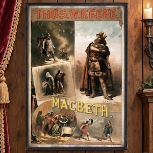Puede incluir: Un póster rectangular titulado THOS.W.KEENE y MACBETH que presenta varias escenas ilustradas de la obra. La obra de arte muestra una figura central con corona, guerreros con armadura, una escena de caldero oscuro y un banquete.