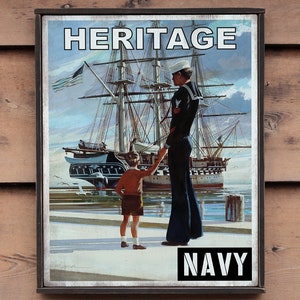 May include: A vintage-style poster with the text "HERITAGE NAVY" in white letters on a black background. The poster depicts a sailor in uniform standing with a young boy in front of a tall sailing ship with American flags.