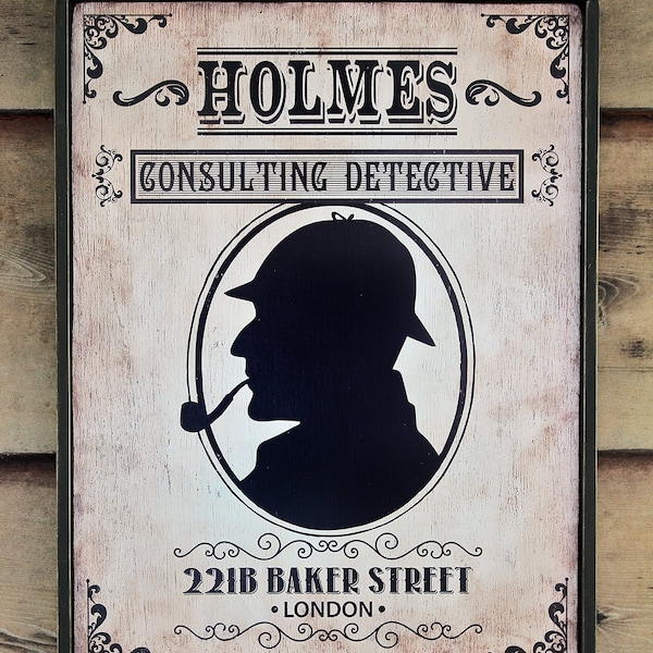 Vintage style wooden sign ' Holmes ~ Consulting Detective ' original design