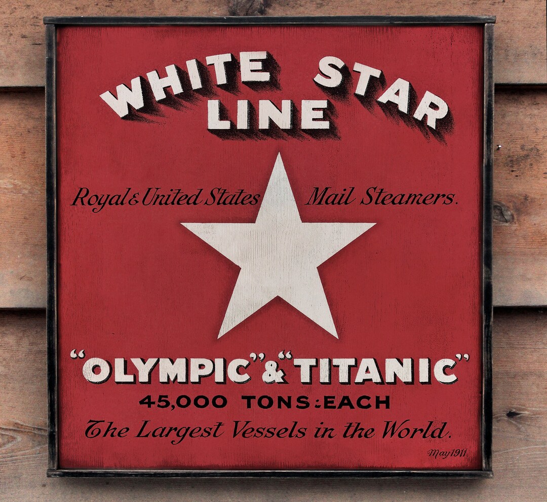 Distressed Wooden Sign ' White Star Line - Olympic & Titanic ...