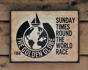 Vintage wooden sign ' The Golden Globe ' Round the World Race 1968