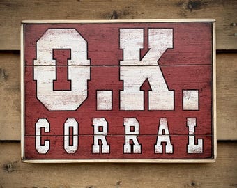 NEW!!** Handmade distressed wooden sign 'OK CORRAL' artistic reproduction design- U.S. Duty Free!!