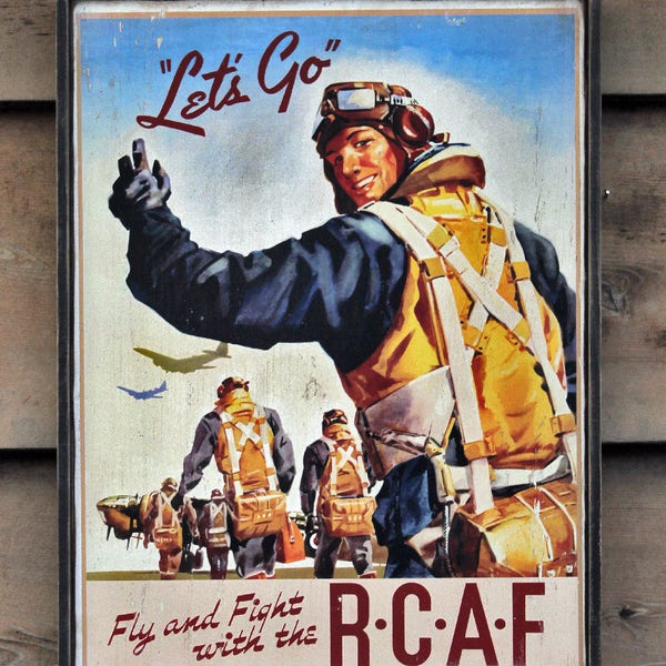 Distressed wooden sign 'Lets Go RCAF' WW2 Recruitment sign. (Reproduction)- U.S. Duty Free!!