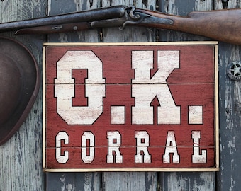 Handmade distressed wooden sign 'OK CORRAL' artistic reproduction design