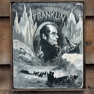 Distressed wooden sign &#39; Franklin Expedition &#39; reproduction design concept.
