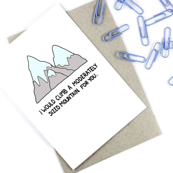 Funny Romantic Card - Funny Valentines Card  - Mountain -Hikers- Cheeky