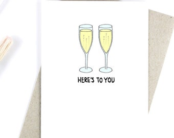 Anniversary Card - Celebration - New Home - New Job - Here's To You