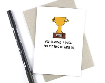 Anniversary Card - Mothers Day Card - Fathers Day Card - You Deserve A Medal