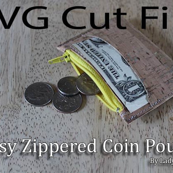 Easy Zippered Coin Pouch SVG cut file