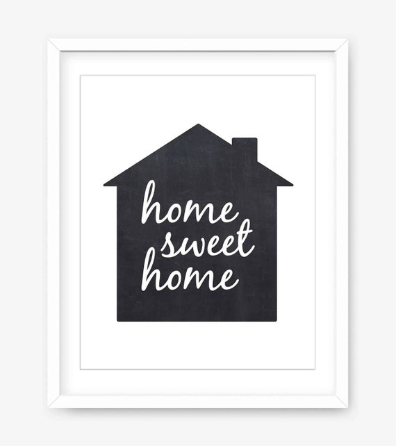 Home Sweet Home Print Chalkboard Printable Home Art Etsy