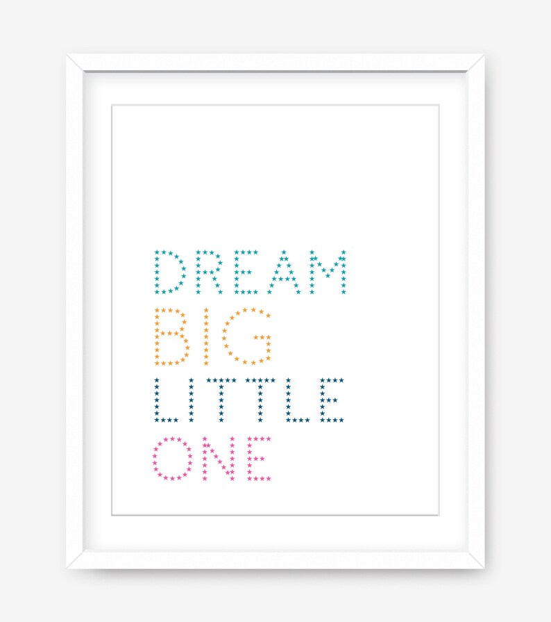 Dream Big Little One Printable Wall Art Printable Nursery Etsy