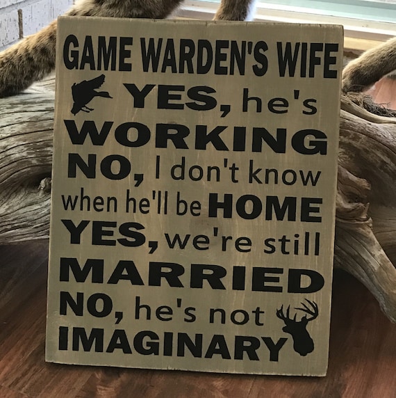 Game Warnden's Wife sign
