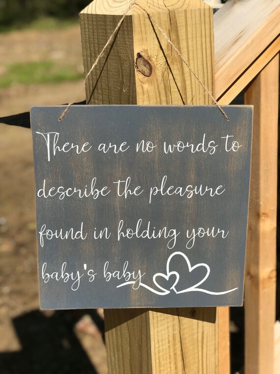 There are no words to describe the pleasure found in holding your baby's baby